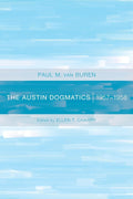 The Austin Dogmatics - Insightful Barthian Theology for Ministers