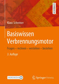 Basiswissen Verbrennungsmotor: Fragen Rechnen Verstehen Bestehen