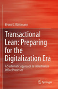 Transactional Lean Preparing for the Digitalization Era - Office Lean