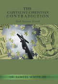 The Capitalist-Christian Contradiction: God Against Greed - Thoughtful