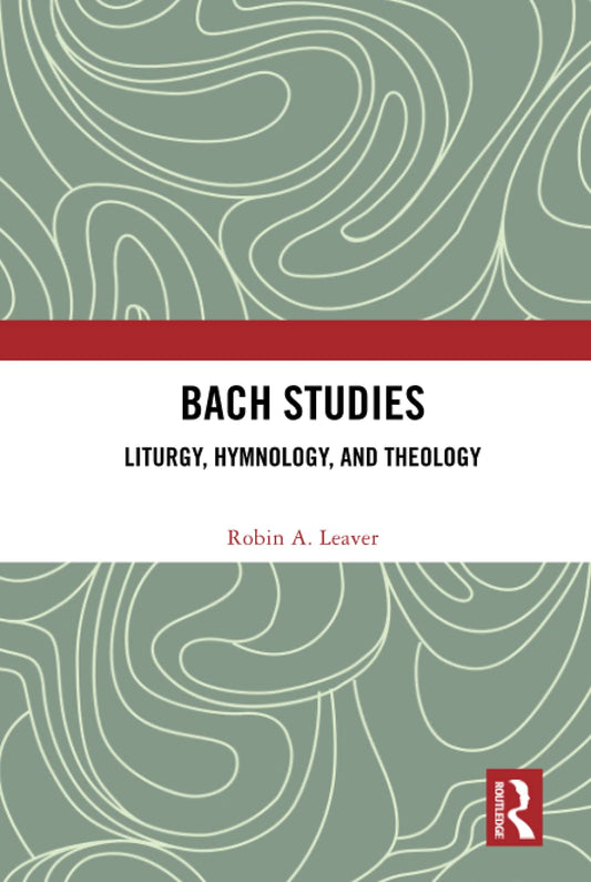Bach Studies: A Comprehensive Exploration of His Works