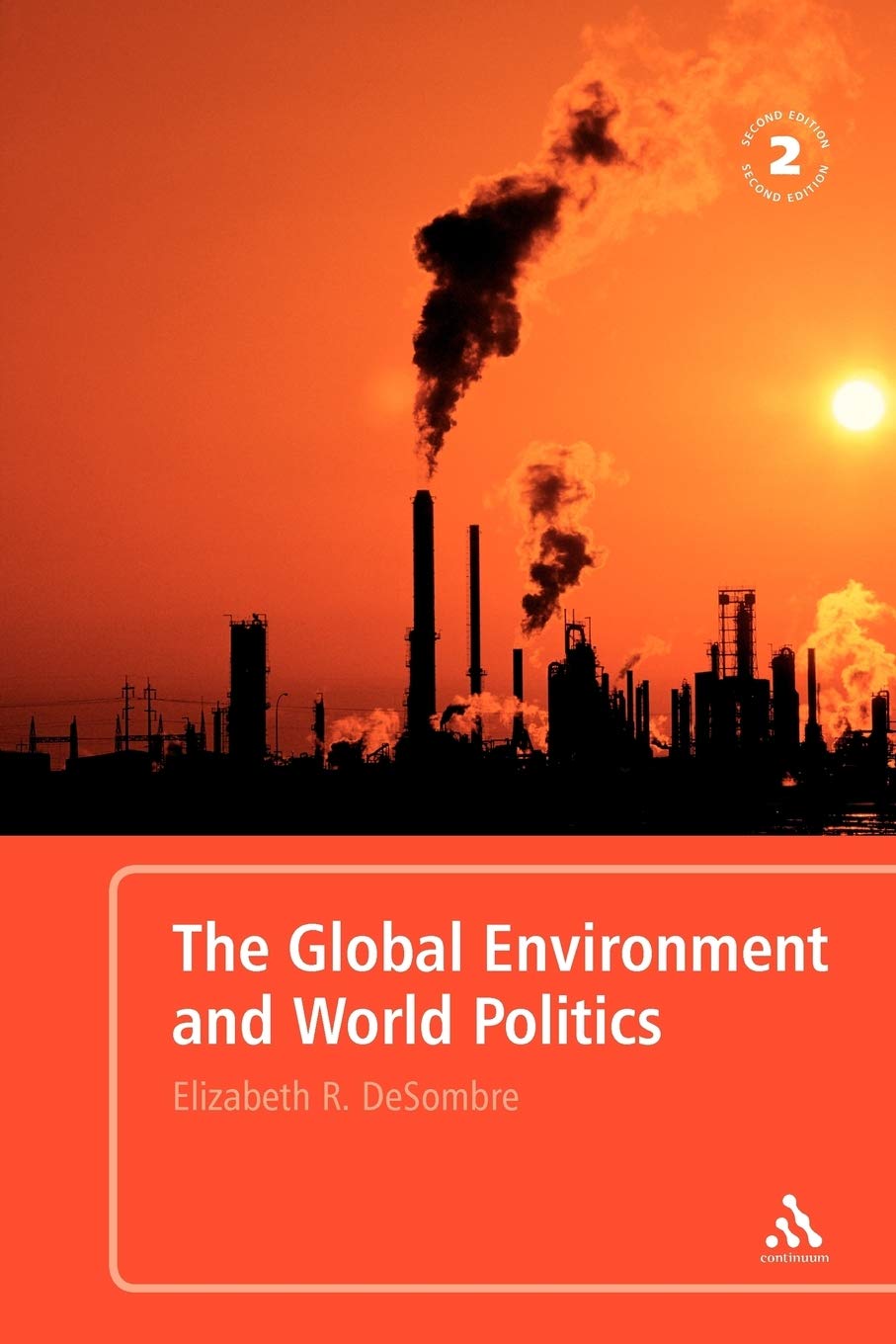 The Global Environment and World Politics 2nd Edition Review