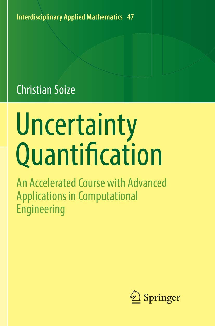 Uncertainty Quantification: Accelerated Course in Engineering