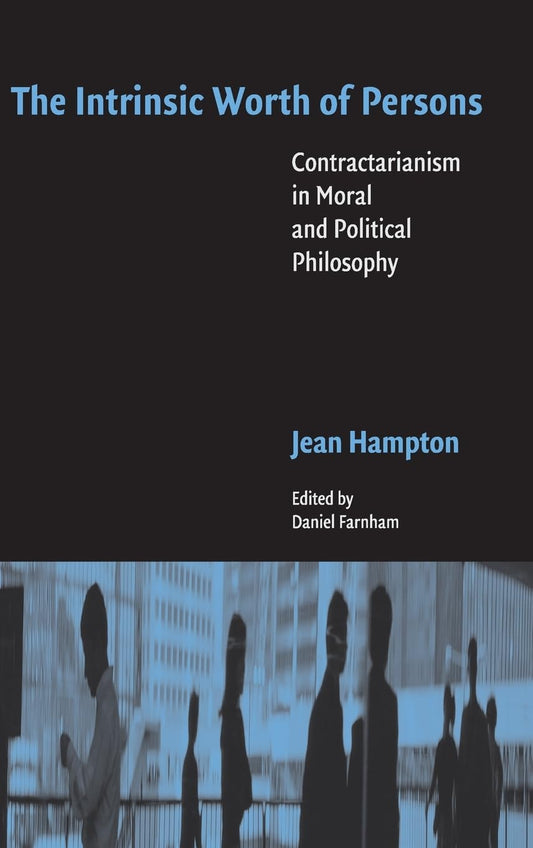 The Intrinsic Worth of Persons: A Deep Dive into Contractarianism