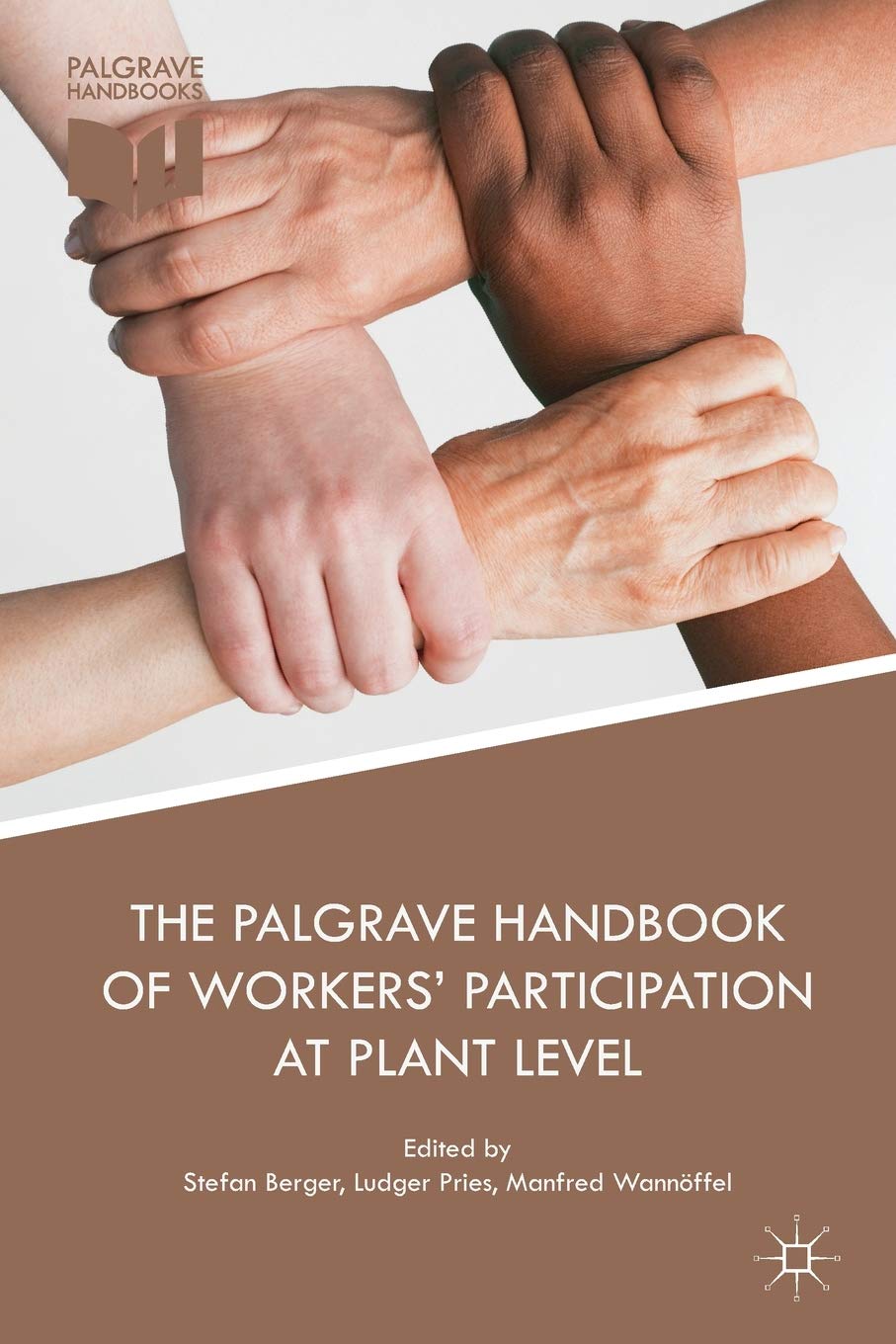 The Palgrave Handbook of Workers Participation at Plant Level Review