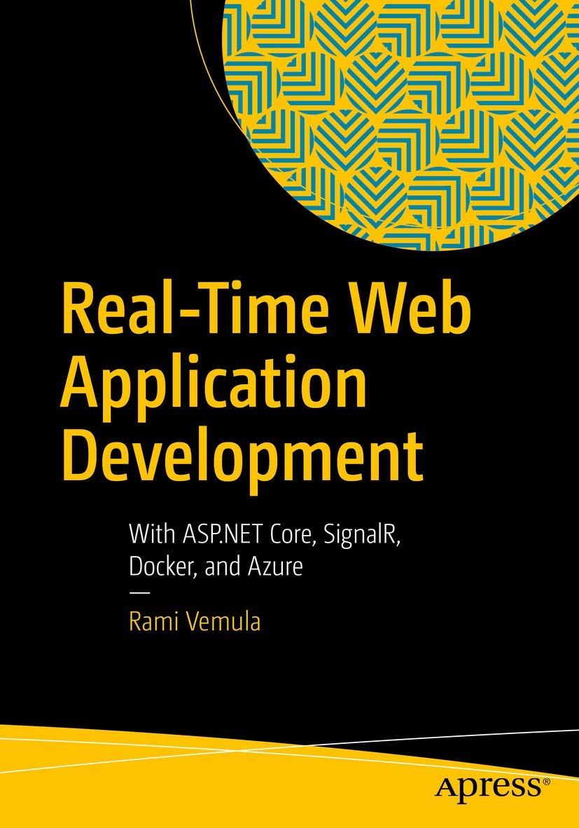 Real-Time Web Application Development with ASP.NET Core and SignalR