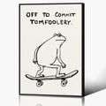 Frog Poster - Off To Commit Tomfoolery Skateboard Frog Canvas Print