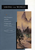 Saving the World: Chen Hongmou and Elite Consciousness in