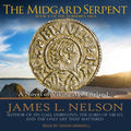 The Midgard Serpent: A Novel of Viking Age England - Historical Saga