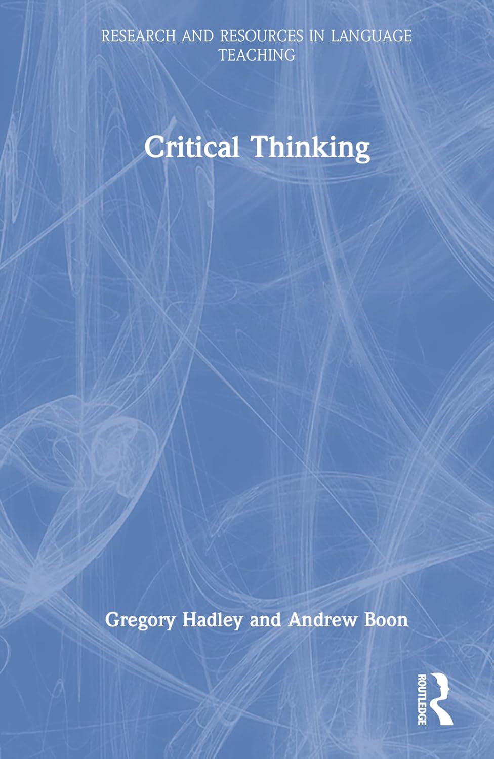 Critical Thinking Strategies for Language Instruction and Learning
