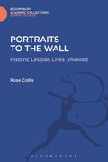Portraits to the Wall: Historic Lesbian Lives Unveiled - Accessible
