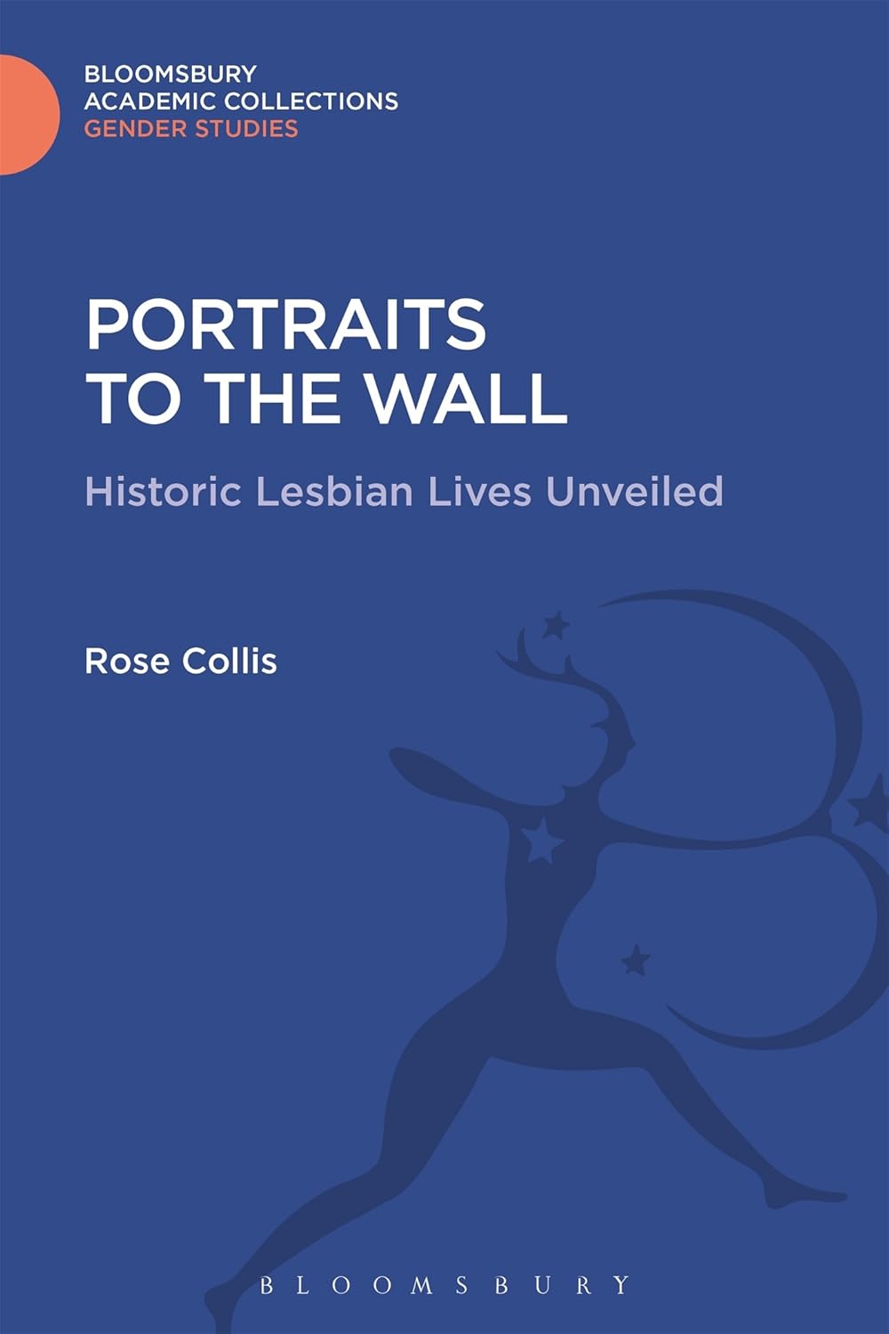 Portraits to the Wall: Historic Lesbian Lives Unveiled Review