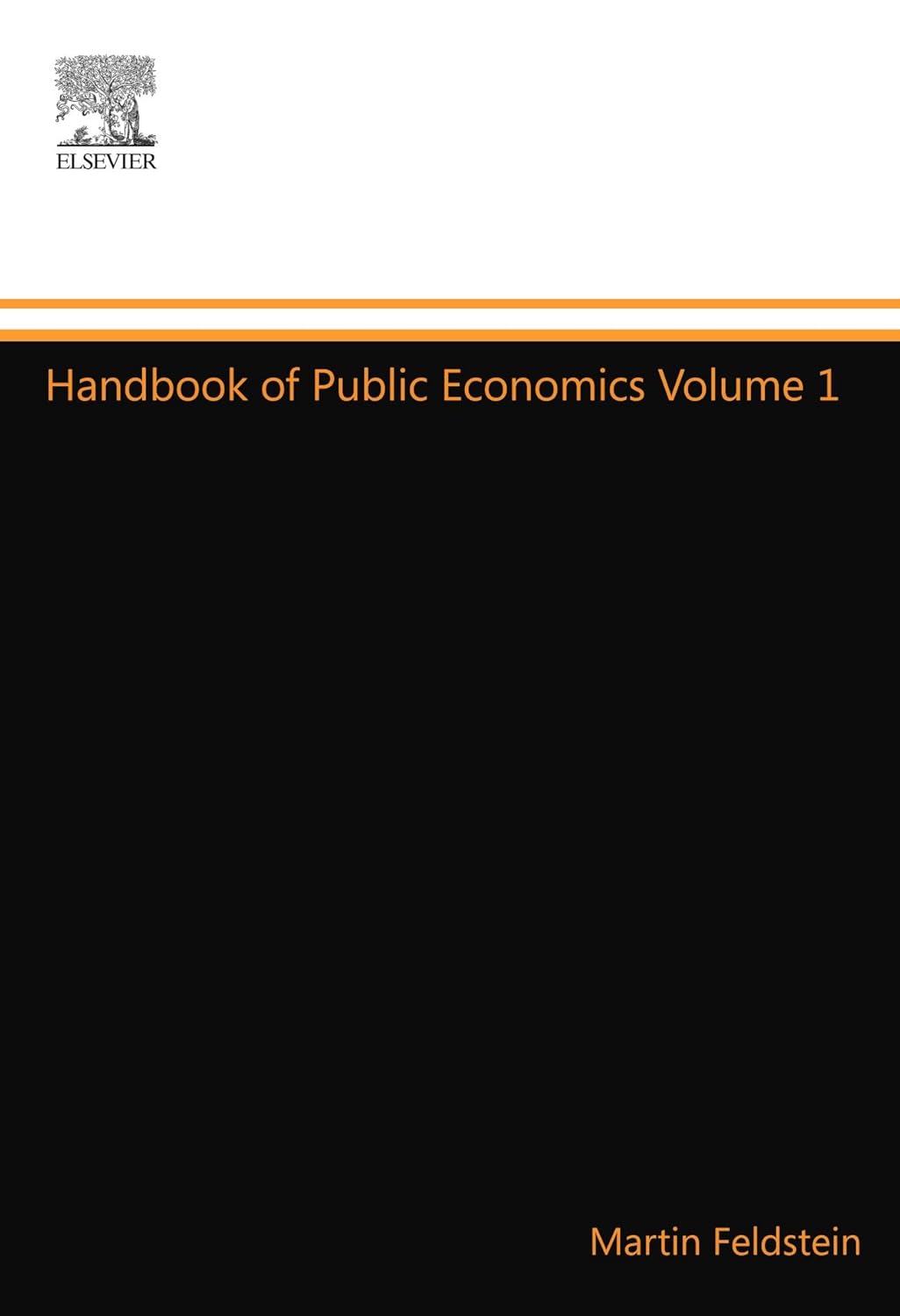 Handbook of Public Economics Volume 1: Comprehensive Insights