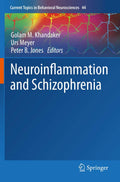 Neuroinflammation and Schizophrenia - Evidence-Based