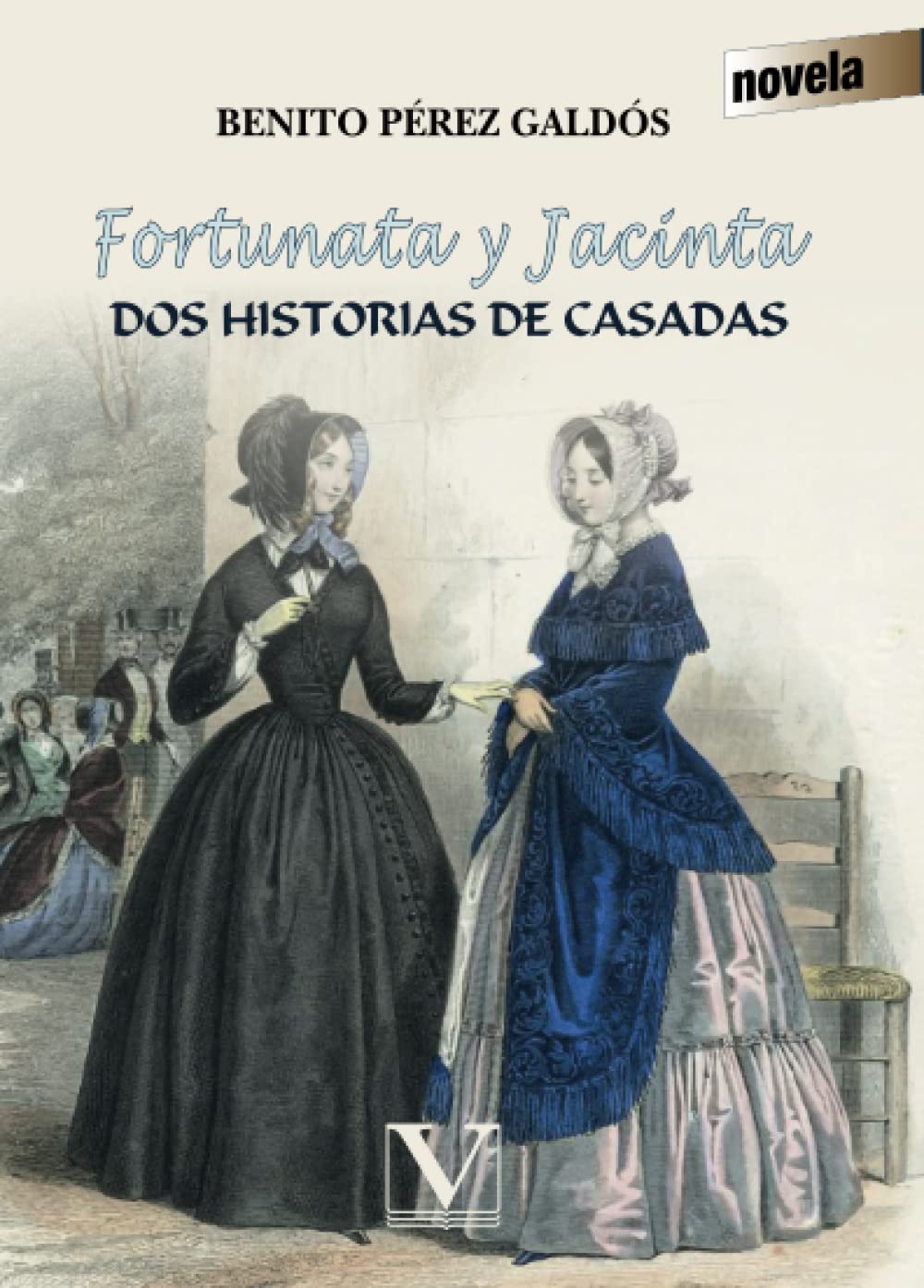 Fortunata y Jacinta: Dos historias de casadas - A Deep Dive