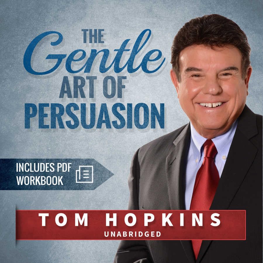 The Gentle Art of Persuasion Seminar by Tom Hopkins Review
