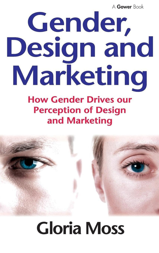 Gender, Design and Marketing: A Comprehensive Exploration
