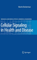 Cellular Signaling in Health and Disease: A Comprehensive Guide