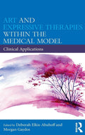 Art and Expressive Therapies within the Medical Model Review