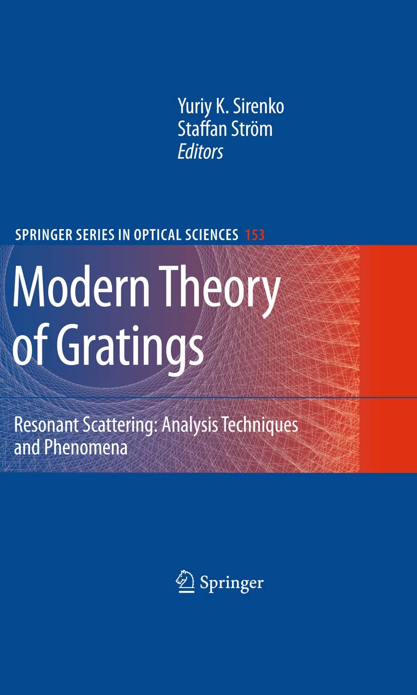 Modern Theory of Gratings: Resonant Scattering Analysis Techniques