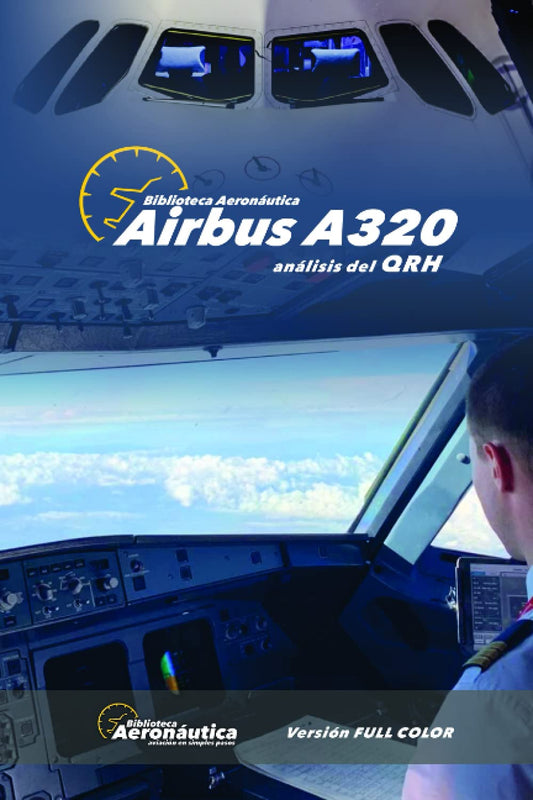 Airbus A320 QRH Analysis in Full Color for Pilots and Enthusiasts