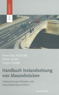 Handbuch Instandsetzung von Massivbrucken - Praxisorientierte