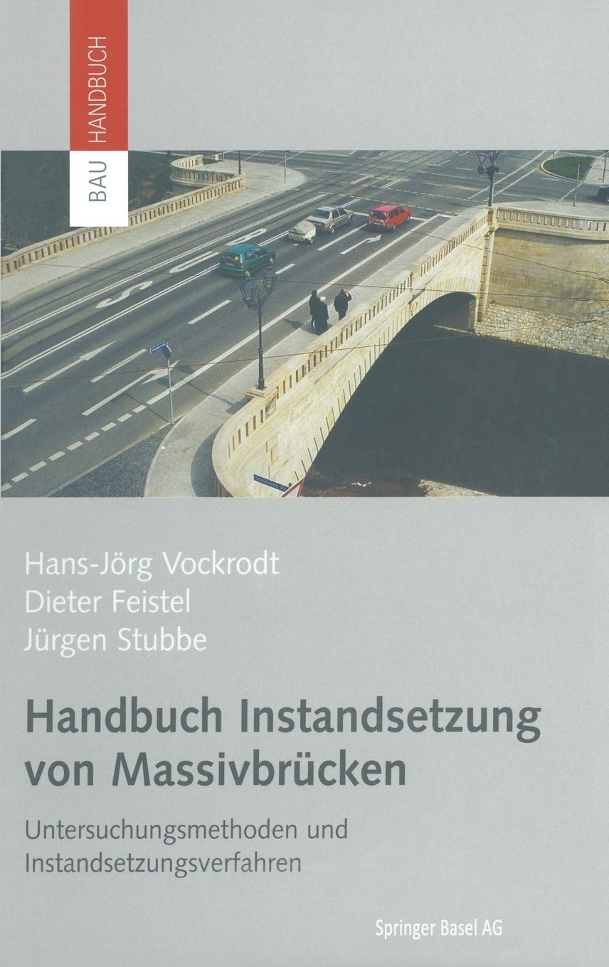 Handbuch Instandsetzung von Massivbrucken: Ein umfassender Leitfaden