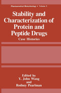 Stability and Characterization of Protein and Peptide Drugs - Case