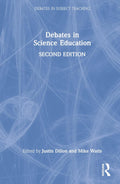 Debates in Science Education - Practical Guide for Teachers