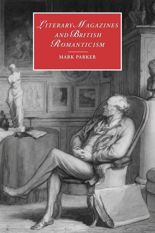 Literary Magazines and British Romanticism: A Deep Dive