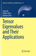 Tensor Eigenvalues and Their Applications - Practical Spectral Theory