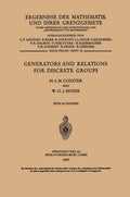 Generators and Relations for Discrete Groups - Classic Reference