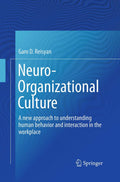 Neuro-Organizational Culture: A new approach to understanding human