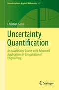 Uncertainty Quantification (Interdisciplinary Applied Mathematics, 47)