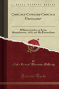 Cowdrey-Cowdery-Cowdray Genealogy - Historical Family Study