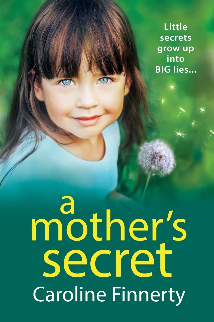 A Mother's Secret: Heartbreaking New Novel by Caroline Finnerty