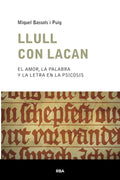 Llull con Lacan (Escuela Lacaniana) - Ensayo sobre psicosis y sinthoma