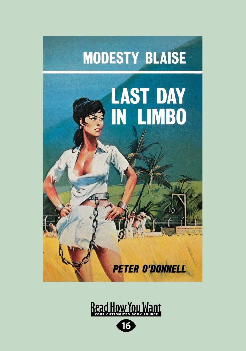 Last Day in Limbo: Modesty Blaise - A Thrilling Adventure Novel