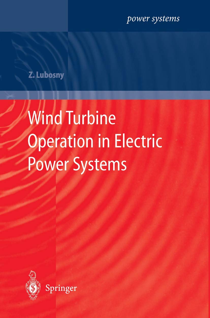 Wind Turbine Operation in Electric Power Systems: Advanced Modeling