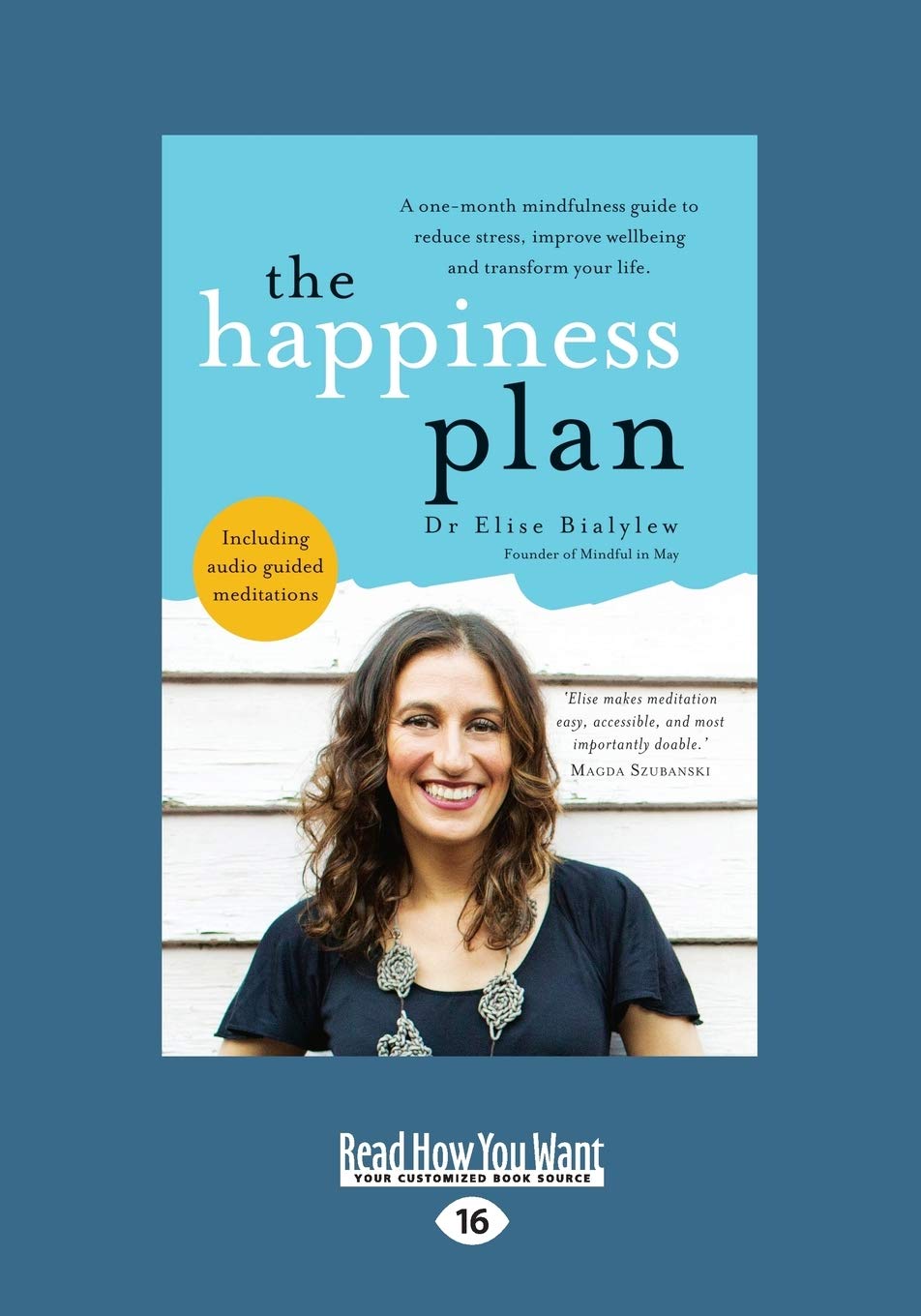 The Happiness Plan by Dr Elise Bialylew: A Transformative Guide