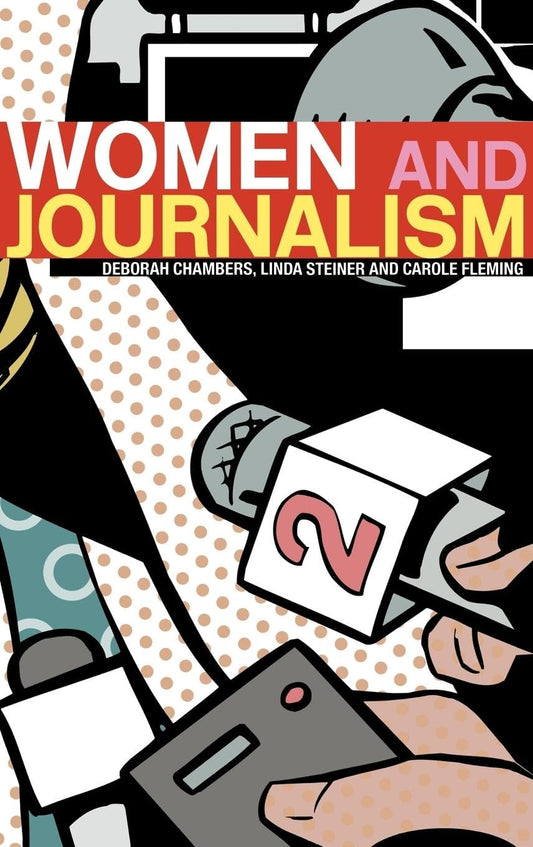 Women and Journalism: A Comprehensive Exploration of Gender Roles