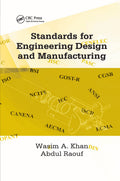 Standards for Engineering Design and Manufacturing - Practical Guide