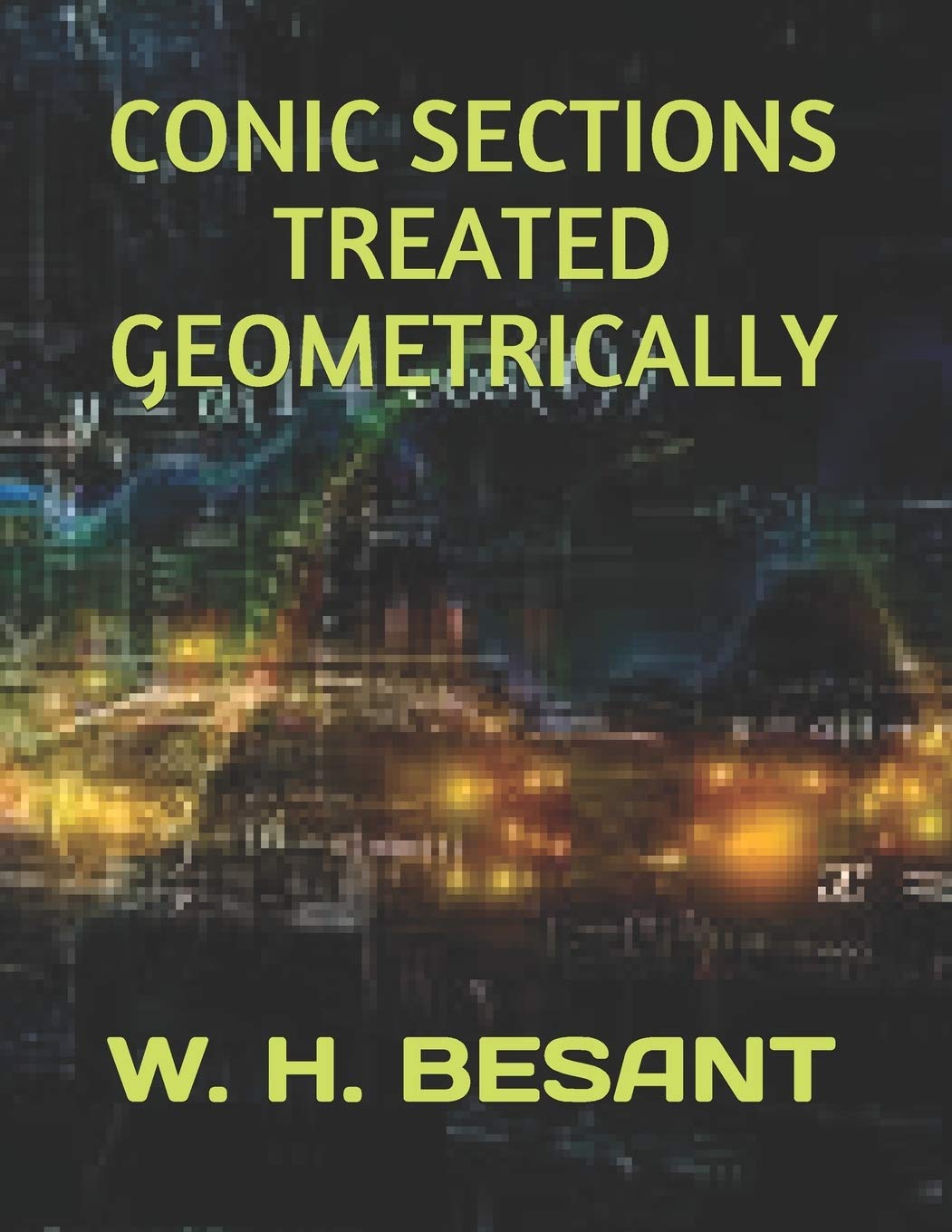 Conic Sections Treated Geometrically: A Comprehensive Guide