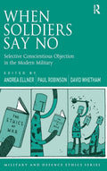 When Soldiers Say No: Military and Defence Ethics Review
