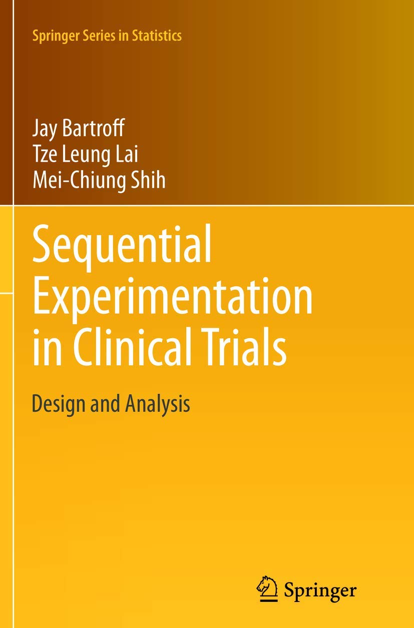 Sequential Experimentation in Clinical Trials: Design and Analysis