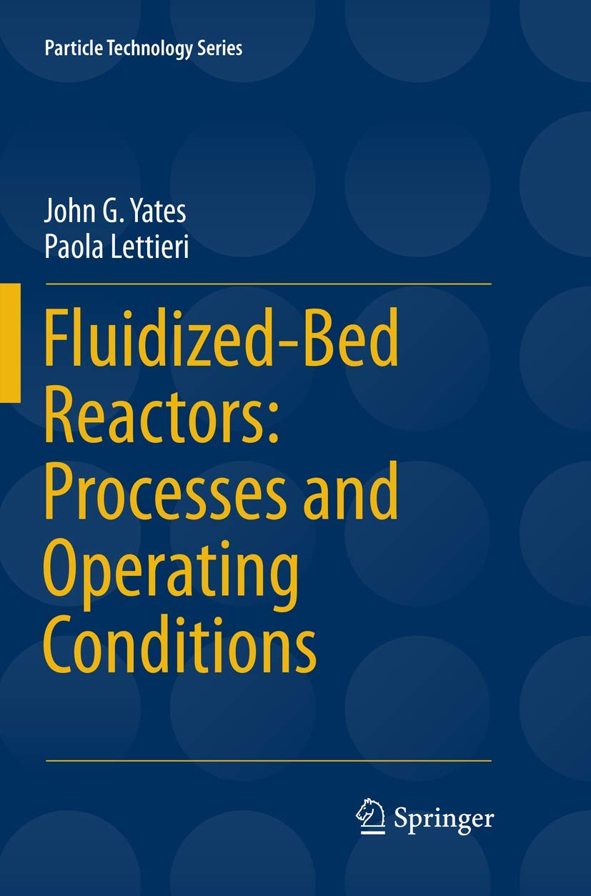 Fluidized-Bed Reactors: Processes and Operating Conditions Review