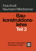 Baukonstruktionslehre: Teil 2 (German Edition) - Classic Construction