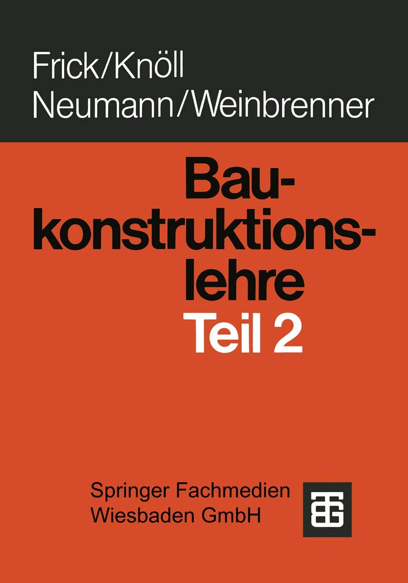 Baukonstruktionslehre: Teil 2 - Essential Guide for Architects