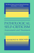 Pathological Self-Criticism: Assessment and Treatment - Practical