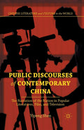 Public Discourses of Contemporary China: Narration of the Nation